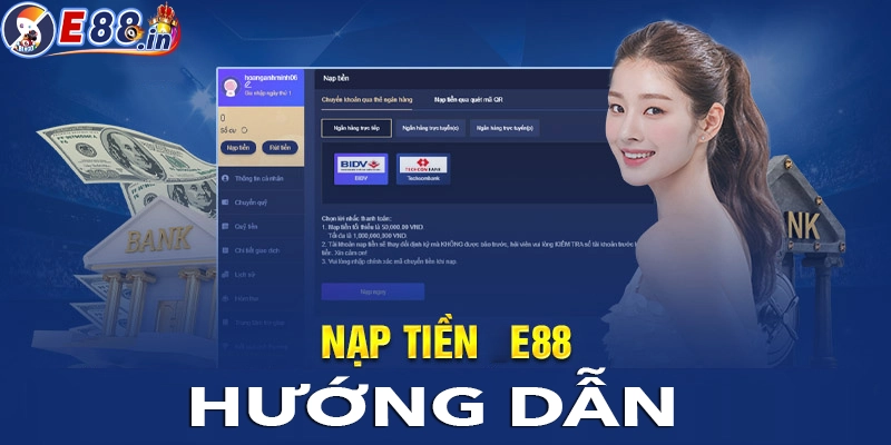 Hướng dẫn các bước nạp tiền E88 chi tiết cho người mới